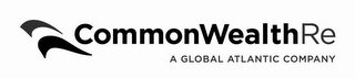 COMMONWEALTHRE A GLOBAL ATLANTIC COMPANY