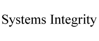 SYSTEMS INTEGRITY