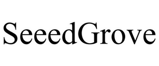 SEEEDGROVE