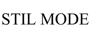 STIL MODE