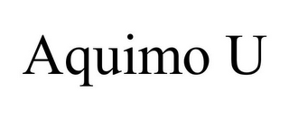 AQUIMO U