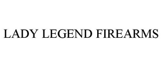 LADY LEGEND FIREARMS