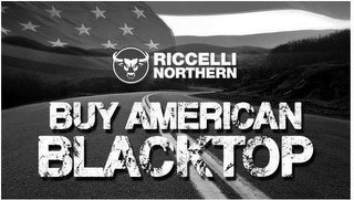 RICCELLI NORTHERN BUY AMERICAN BLACKTOP