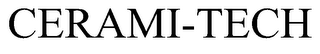 CERAMI-TECH
