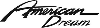 AMERICAN DREAM