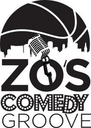 ZO'S COMEDY GROOVE