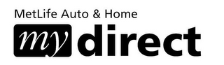 METLIFE AUTO & HOME MY DIRECT