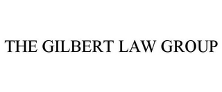 THE GILBERT LAW GROUP