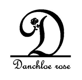 D DANCHLOE ROSE