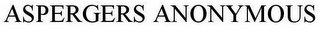 ASPERGERS ANONYMOUS