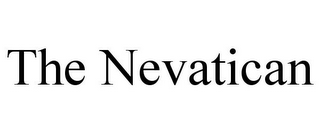 THE NEVATICAN