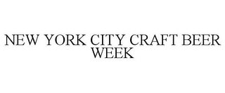 NEW YORK CITY CRAFT BEER WEEK