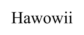 HAWOWII