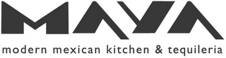 MAYA MODERN MEXICAN KITCHEN & TEQUILERIA