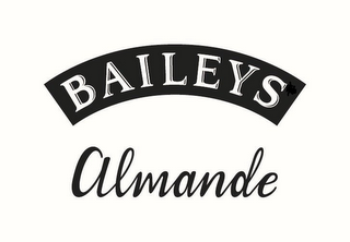 BAILEYS ALMANDE