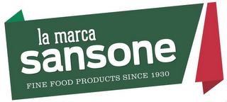 LA MARCA SANSONE FINE FOOD PRODUCTS SINCE 1930