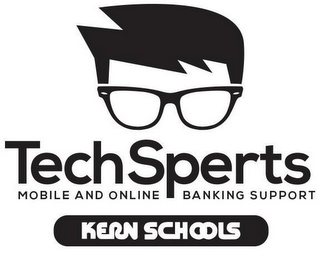 TECHSPERTS MOBILE AND ONLINE BANKING SUPPORT KERN SCHOOLS