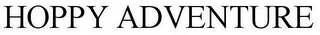 HOPPY ADVENTURE
