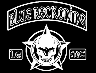 BLUE RECKONING LE MC