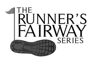 THE RUNNER'S FAIRWAY SERIES