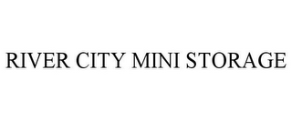 RIVER CITY MINI STORAGE