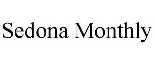 SEDONA MONTHLY
