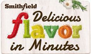 SMITHFIELD DELICIOUS FLAVOR IN MINUTES