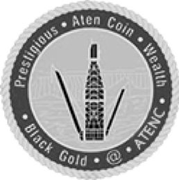 PRESTIGIOUS · ATEN COIN · WEALTH · BLACK GOLD · @ · ATENC