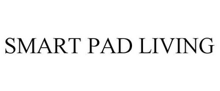 SMART PAD LIVING