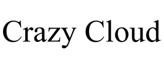 CRAZY CLOUD