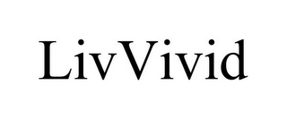 LIVVIVID