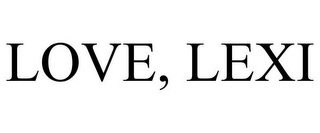 LOVE, LEXI
