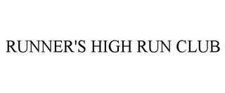 RUNNER'S HIGH RUN CLUB