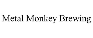 METAL MONKEY BREWING