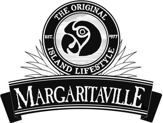 MARGARITAVILLE THE ORIGINAL EST. 1977 ISLAND LIFESTYLE