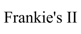 FRANKIE'S II