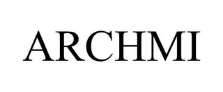 ARCHMI