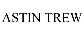 ASTIN TREW