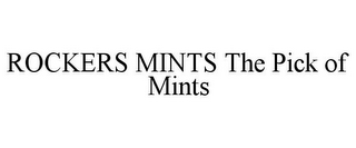 ROCKERS MINTS THE PICK OF MINTS