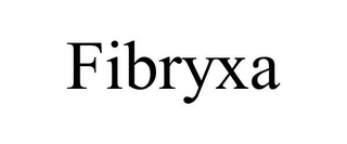 FIBRYXA