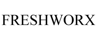 FRESHWORX