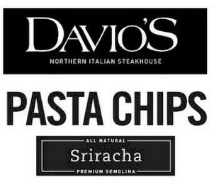 DAVIO'S NORTHERN ITALIAN STEAKHOUSE PASTA CHIPS SRIRACHA ALL NATURAL PREMIUM SEMOLINA