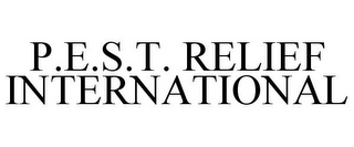 P.E.S.T. RELIEF INTERNATIONAL