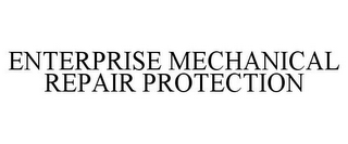 ENTERPRISE MECHANICAL REPAIR PROTECTION