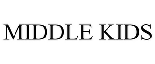 MIDDLE KIDS
