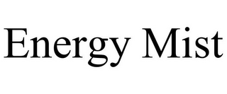 ENERGY MIST