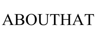 ABOUTHAT