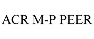 ACR M-P PEER