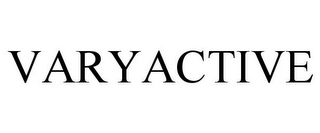 VARYACTIVE