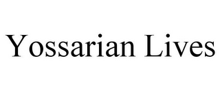 YOSSARIAN LIVES